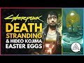 CYBERPUNK 2077 | Death Stranding & Hideo Kojima Easter Eggs!
