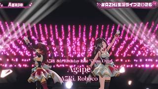 AZKi, Roboco ♬Agapē - Melocure @AZKi生誕ライブ2026