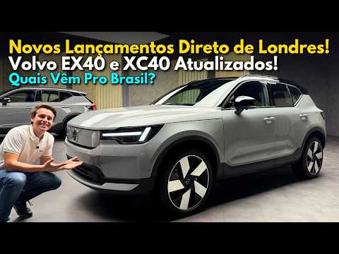 Volvo EX40 e XC40 Atualizados Direto de Londres! Quais Vêm Para o Brasil?