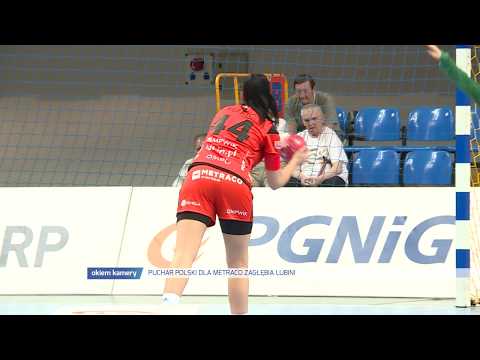 Puchar Polski dla Metraco Zagłębia Lubin!
