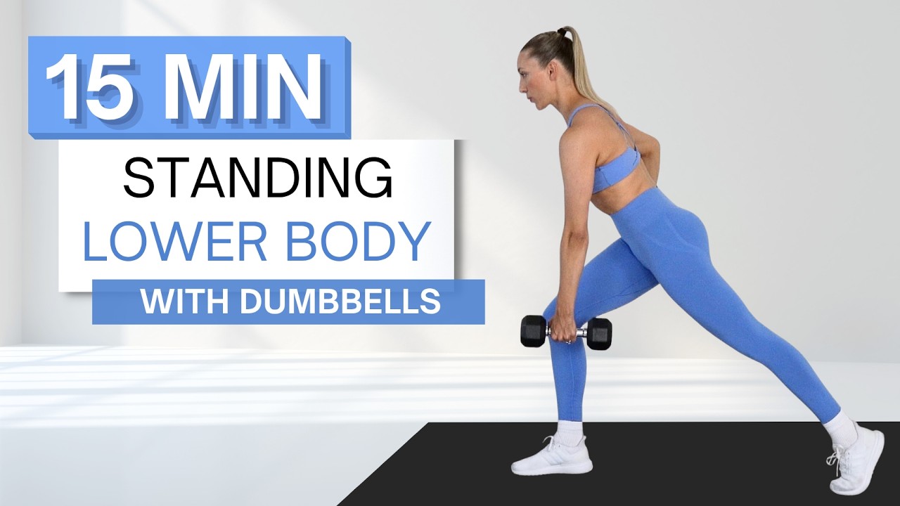 15 min STANDING LOWER BODY WORKOUT | With Dumbbells | No Floor Work | Express Workout - YouTube