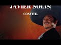 JAVIER SOLÍS; CONVITE.