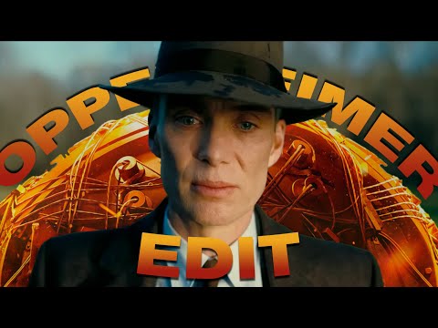 Oppenheimer / World will not be the same 4k「Edit」Memory Reboot