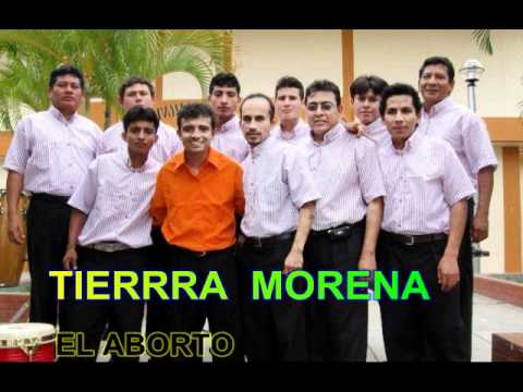 TIERRA MORENA - EL ABORTO - primicia 2011
