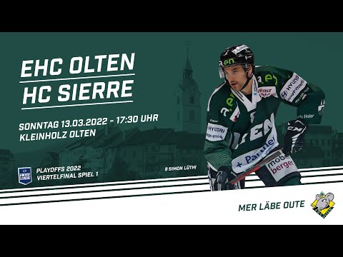 13.3.2022 Playoff VF S1 EHC Olten - HC Sierre 8:2