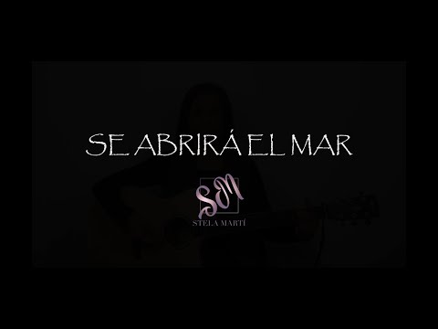 Se abrirá el mar - Cover Stela Martí