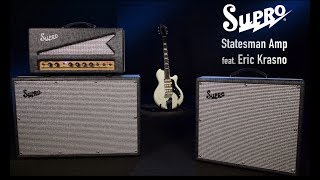 Video thumbnail for Supro 1699RH Statesman Official Demo feat. Eric Krasno by SuproUSA