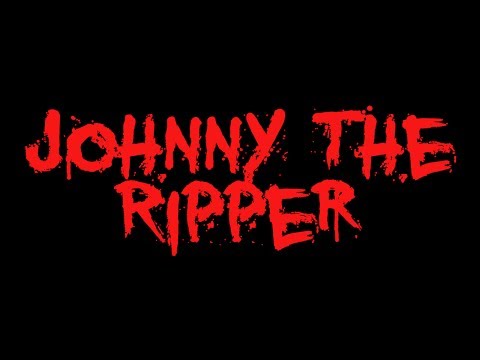 Johnny the Ripper (Closed Captions)