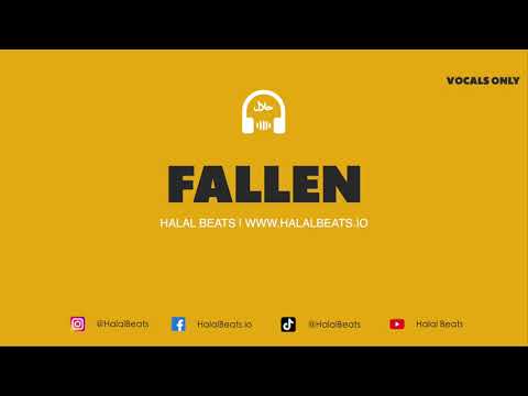 Fallen (Nasheed Background) *Vocals only* #HalalBeats