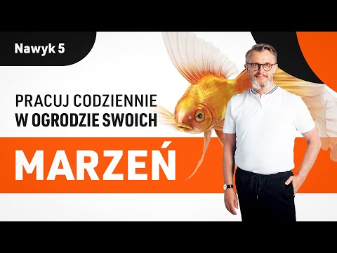 Jak z marzenia zrobić cel? | Nawyk 5 | Dzień 1 |