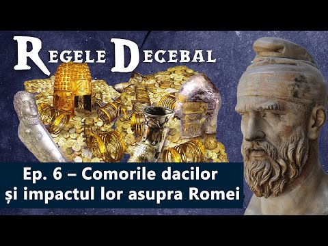 REGELE DECEBAL, Ep. 6 - Comorile Dacilor și impactul lor asupra Romei