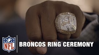 Broncos Super Bowl 50 Ring Ceremony | NFL Films Presents