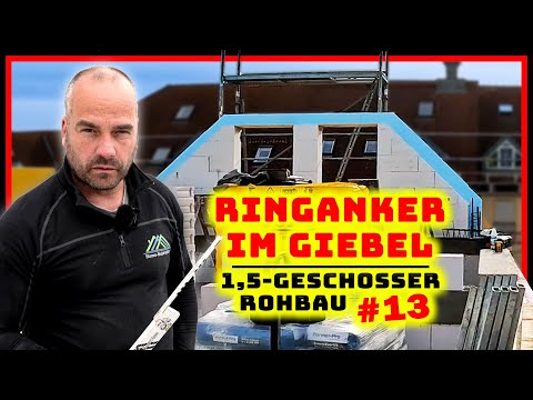 RINGANKER im GIEBEL - Schalung Bewehrung & Beton! | 1,5-GESCHOSS HAUS #13 | Home Build Solution