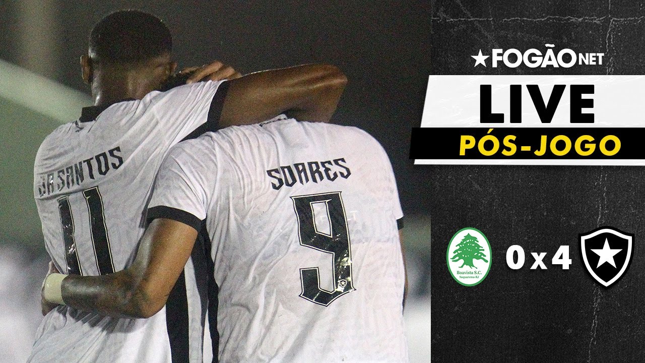 LIVE | Pós-jogo e repercussão de Boavista 0 x 4 Botafogo pela Taça Rio