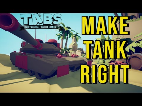Make your own Tank - TABS
