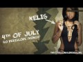 Kelis - 4th Of July Fireworks (Go Periscope Remix ...