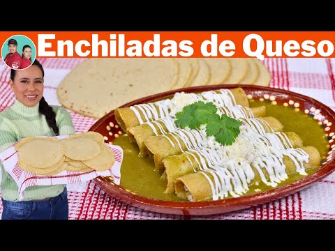 el SECRETO esta en las TORTILLAS | Enchiladas Verdes de Queso |