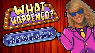The Guy Game - What Happened?