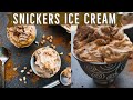 Snickers Ice Cream How To Make Snickers Ice Cream At Home