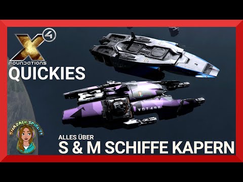Easily CAPTURE / Board S & M Ships | X4 Foundations QUICKIE 04 | GUIDE Tutorial Info