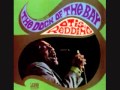 Open The Door- Otis Redding