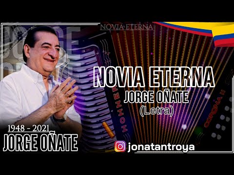 Novia Eterna - Jorge Oñate