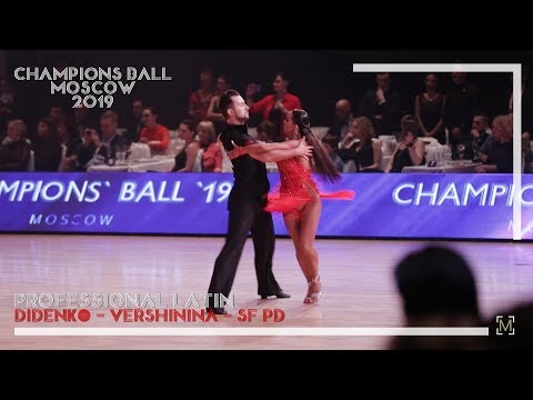 Vitaliy Didenko - Viktoriya Vershinina, RUS | 2019 Champions' Ball Moscow - WDC Pro Latin - SF PD