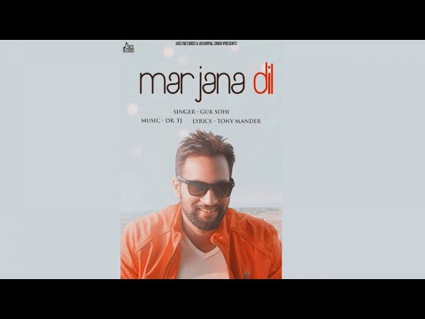 Mar Jana Dil