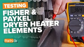 How to test Fisher & Paykel dryer heater elements part # 395583