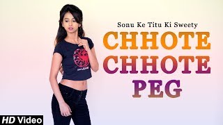 Chhote Chhote Peg | Yo Yo Honey Singh | Neha Kakkar | Navraj Hans | Sonu Ke Titu Ki Sweety