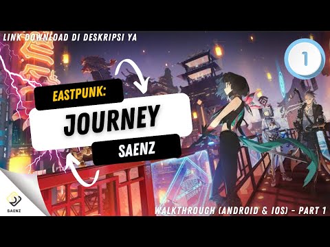EASTPUNK: JOURNEY WALKTHROUGH PART 1
