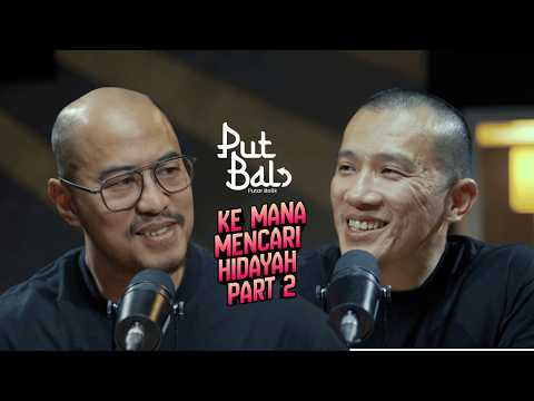 KE MANA MENCARI HIDAYAH PART 2 - PUTBAL