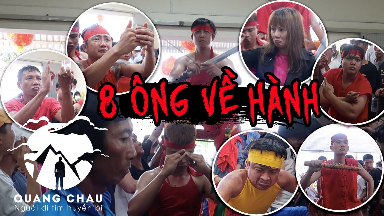 Dựng Tóc Gáy khi chứng kiến 8 ông về Hành Liên Hoàn ở Tân Châu | Phần 4