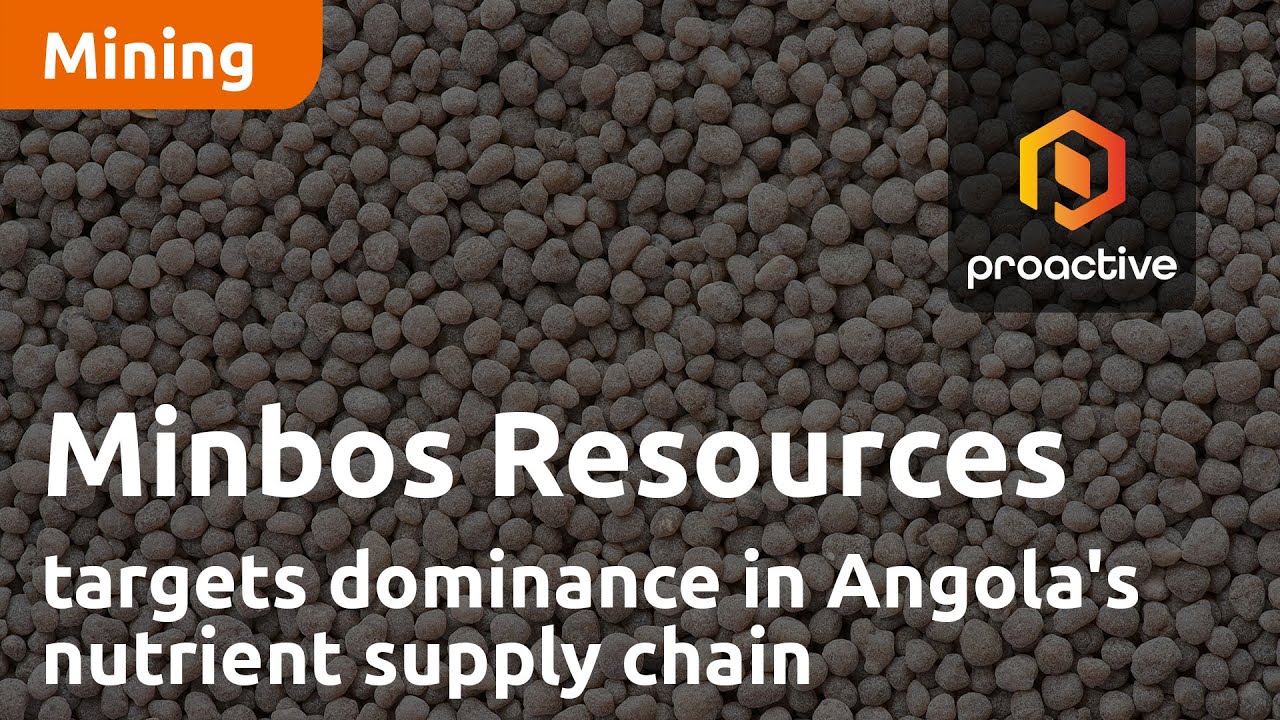 Minbos Resources targets dominance in Angola's nutrient supply chain