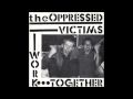 The Oppressed - Victims 