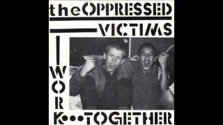 The Oppressed - Victims