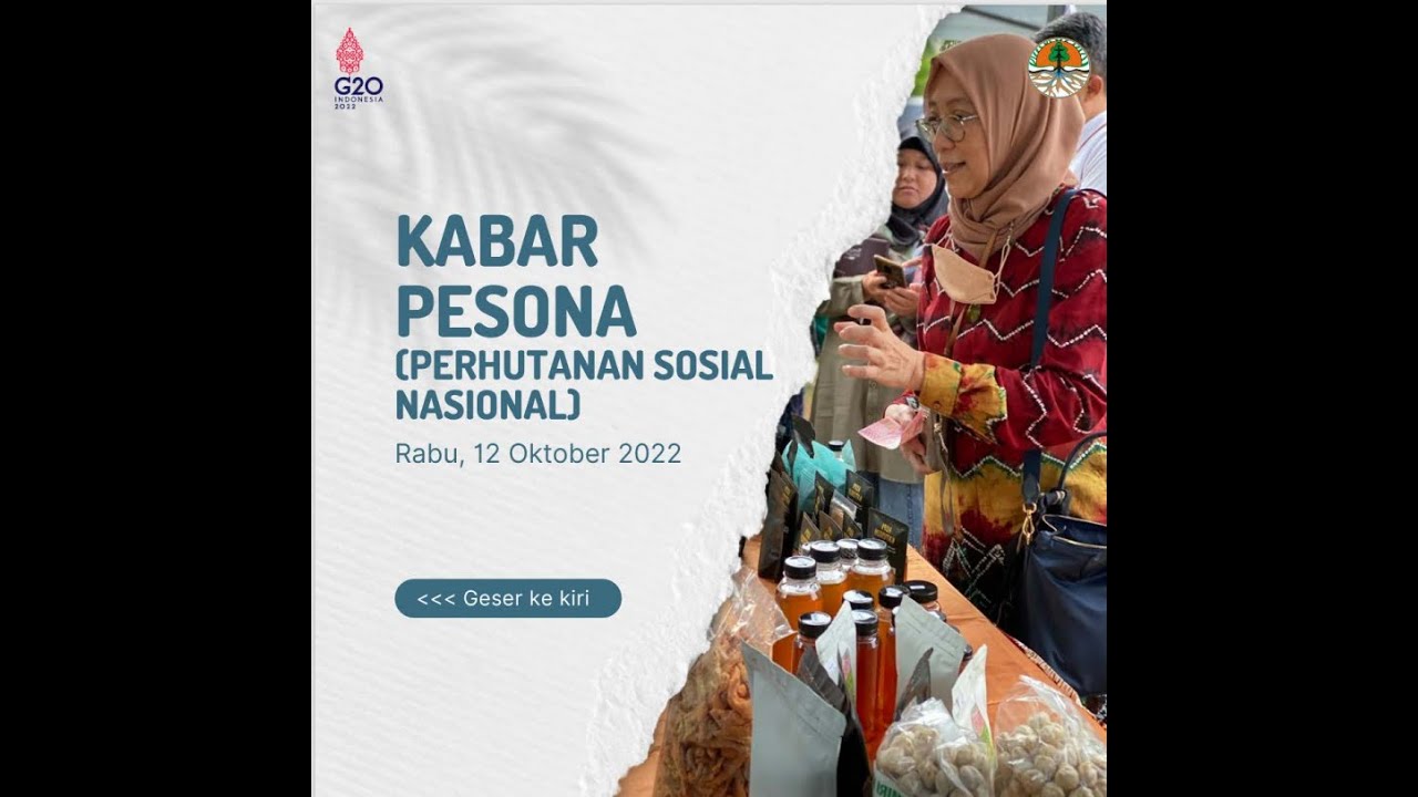 KABAR PESONA (PERHUTANAN SOSIAL NASIONAL) RABU, 12 OKTOBER 2022