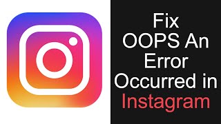 Download lagu FIX Instagram OOPS An Error Occurred UPDATED mp3 Download lagu FIX Instagram OOPS An Error Occurred UPDATED mp3
