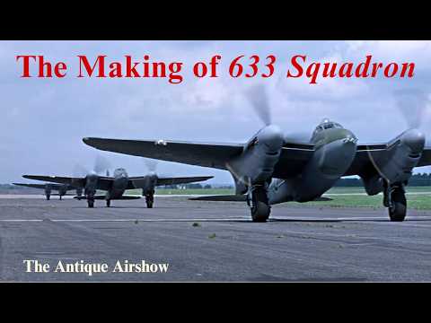 The Making of 633 Squadron - Planes on the Big Screen #3