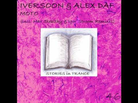 SIT 46 Iversoon & Alex Daf - MOTO (Igor Stroom Remix Promo Video)