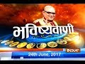 Bhavishyavani | 24th June, 2017