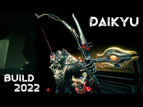 Daikyu Build 2022 | Warframe Builds | #warframe
