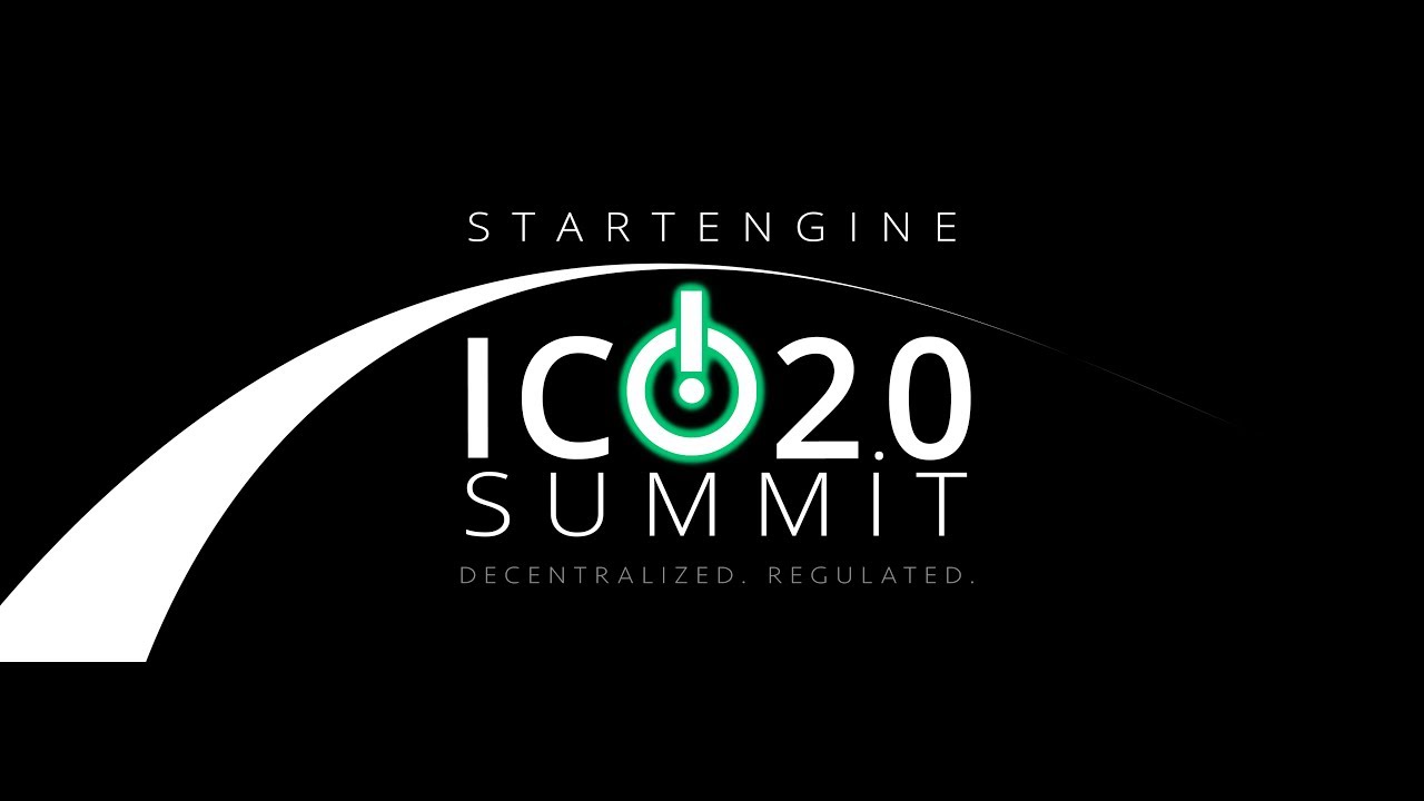 The StartEngine ICO 2.0 Summit