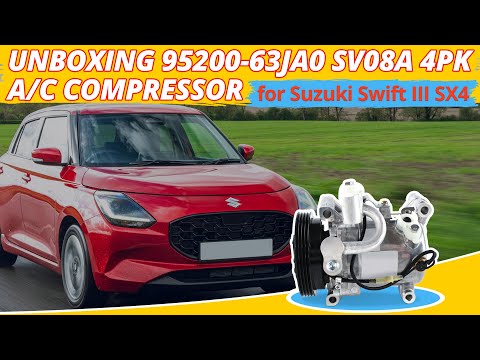 Unboxing 95200-63JAA0 SV08A 4PK A/C Compressor for Suzuki Swift III SX4-SINOCMP