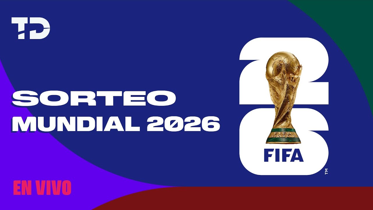Sorteo Copa Mundial FIFA 2026 | Cobertura EN VIVO
