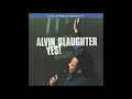 Move in This Place - Alvin Slaughter