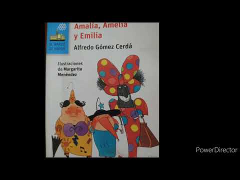 Amalia,Amelia y Emilia | Capítulos ; 9,10,11 y 12 | Alfredo Gómez Cerdá | Novelas infantiles