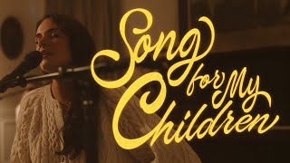 Song For My Children