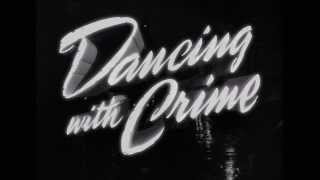 Dancing with Crime