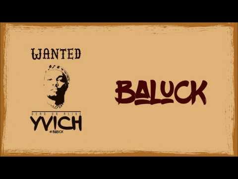 Yvich - Baluck feat. Tenor & Featurist ( Lyric Video)